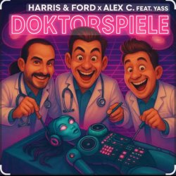 Обложка Harris & Ford & Alex C. feat. Yass - Doktorspiele