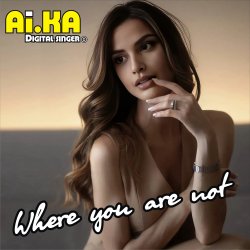 Portada AI.KA Digital Singer - Where you are not