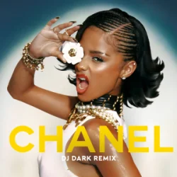 Обложка Tyla - CHANEL (Dj Dark Remix)