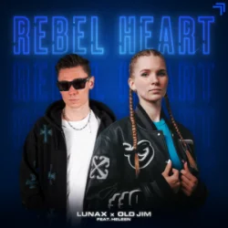 Обложка LUNAX & Old Jim & Heleen - Rebel Heart