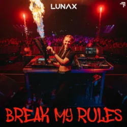 Обложка LUNAX - Break My Rules