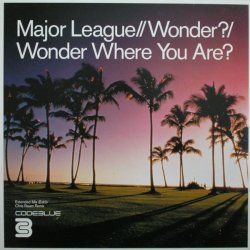 Cover Major League - Wonder Where You Are (Vocal Mix)
