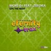 Mori DJ feat. Zefora - Live The Night (Instrumental mix)