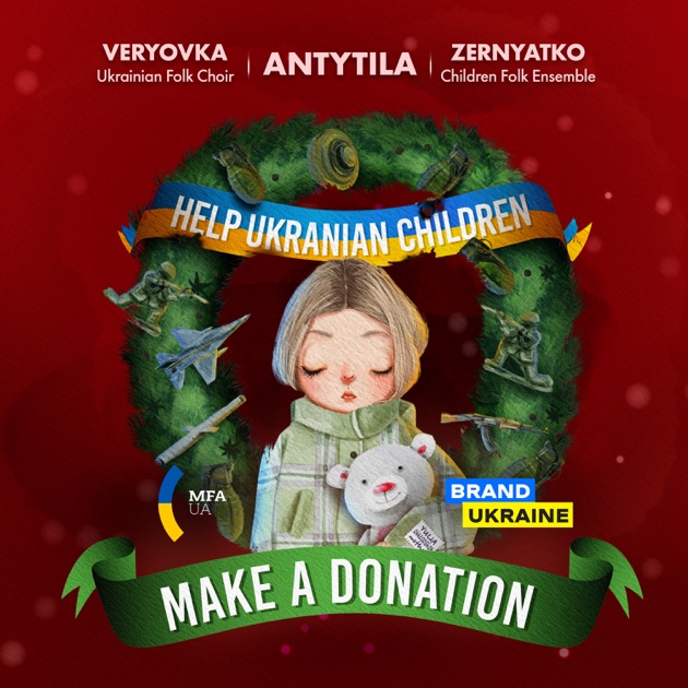 Обложка Антитіла & Veryovka Ensemble - Carol For The Charity (feat. Zernyatko Children Folk Ensemble)