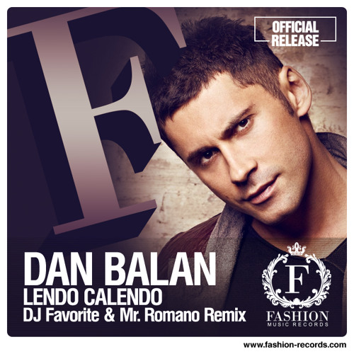 封面 Dan Balan feat. Tany Vander & Brasco - Lendo Calendo (DJ Favorite & Mr. Romano Official Radio Edit)