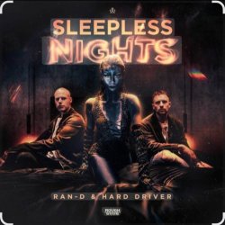 Обложка Ran-D & Hard Driver - Sleepless Nights