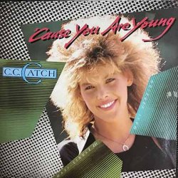 Обложка C.C.Catch - Cause You Are Young (Maxi Version)