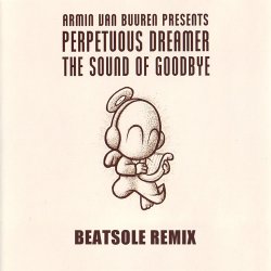 Cover Perpetuous Dreamer - The Sound Of Goodbye (Armin van Buuren Remix)