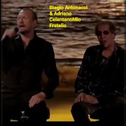 Обложка Biagio Antonacci & Adriano Celentano - Mio Fratello