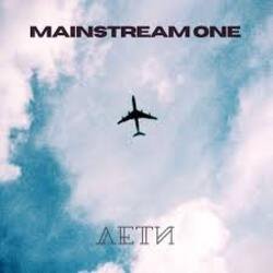 Cover MainstreaM One - Лети