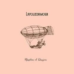 Обложка Lafoliedamour - Rhythm of Desire