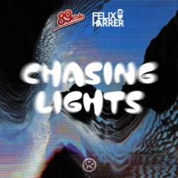 Обложка 89ers & Felix Harrer - Chasing Lights