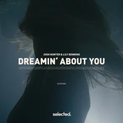 Обложка Josh Hunter & Lily Denning - Dreamin’ About You