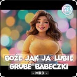 Обложка MRD - Boże jak ja lubię