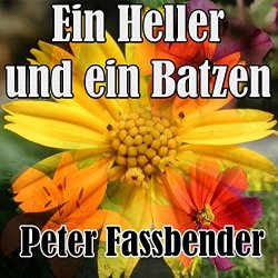 Обложка Peter Fassbender - Ein Heller Und Ein Batzen