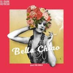 Обложка DJ Dark & DJ Refresh feat. Ewa Urban - Bella Ciao
