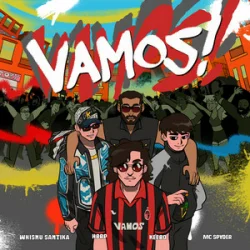 Обложка Whisnu Santika & hbrp & KEEBO & MC Spyder - Vamos!
