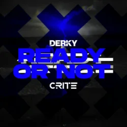 Обложка DERKY & Crite - Ready Or Not