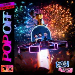Обложка GRiZ & Levity - Pop Off