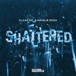 Обложка Claas Inc. & Natalie Gioia - Shattered