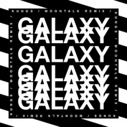 Обложка Kungs & Theophilus London & Moontalk - Galaxy (Moontalk remix)