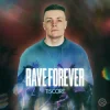 Tiscore - Rave Forever
