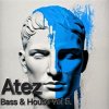 Atez - Bass House Vol5.