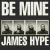 Обложка James Hype - Be Mine