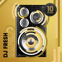 Обложка DJ Fresh - Gold Dust (Fox Stevenson Remix)