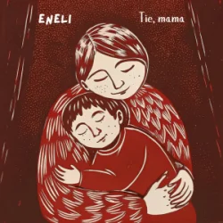 Обложка Eneli - Tie, mama