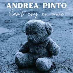 Обложка Andrea Pinto - Can`t cry no more