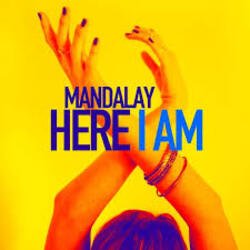 Обложка Mandalay - Here I Am