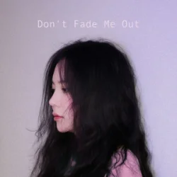 Обложка J.Fla - Don't Fade Me Out