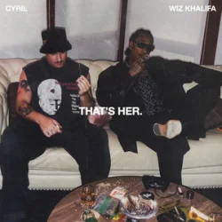 Обложка CYRIL & Wiz Khalifa - That's Her
