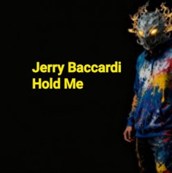 Обложка Jerry Baccardi - Hold Me