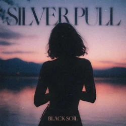Обложка Black Soil - Silver Pull