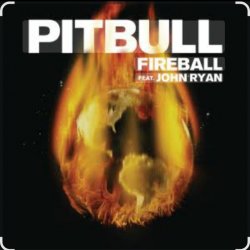 Обложка Pitbull feat. John Ryan - Fireball