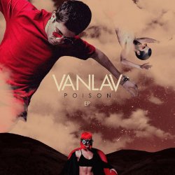 Обложка Vanlav feat. Derek Joel - Poison