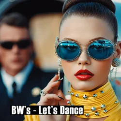 Обложка BW’s - Let's Dance (Radio Edit)