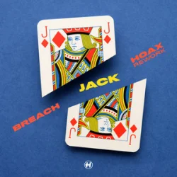 Обложка Breach - Jack (Hoax Rework)
