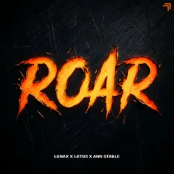 Обложка LUNAX & Lotus & Ann Stable - Roar