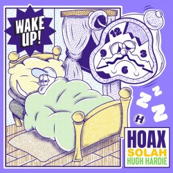 Обложка Hoax, Hugh Hardie, SOLAH - Wake Up (Mixed)