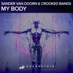 Обложка Sander van Doorn & Crooked Bangs - My Body