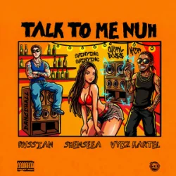 Обложка Shenseea & Vybz Kartel & Rvssian - Talk To Me Nuh
