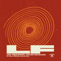 Обложка Lost Frequencies & Nathan Nicholson - So Much Beauty (Around Us)