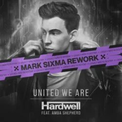 Обложка Hardwell & Amba Shepherd - United We Are (Mark Sixma Rework)