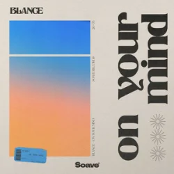 Обложка BLANCE - On Your Mind