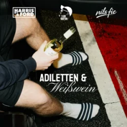 Обложка Harris & Ford & FABE BROWN & nils fie - Adiletten & Weißwein
