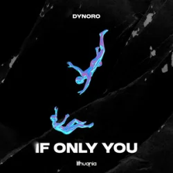Обложка Dynoro - If Only You