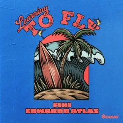Обложка Fini & Edwardo Atlas - Learning To Fly
